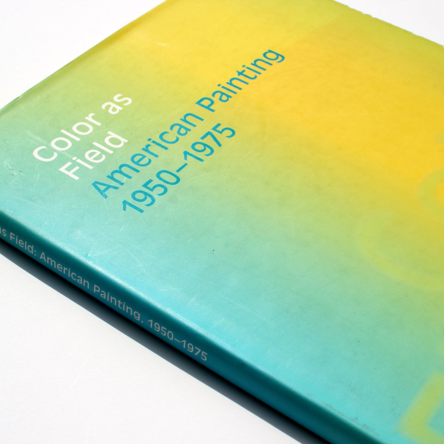 'Color As Field American Painting 1950-1975' art book