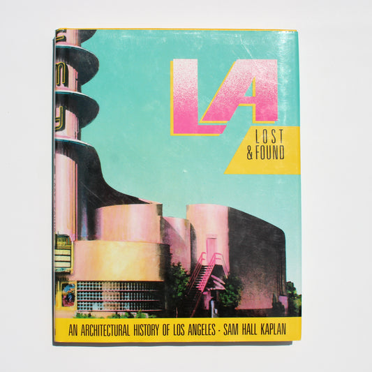 "LA Lost & Found" 1980s architecture book